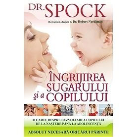 Editura ALL Dr. Spock: Ingrijirea sugarului si a copilului