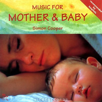 Niche Records Simon Cooper music for mother and baby, vol. 1 sleep my baby